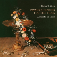 Richard Mico - Richard Mico: Pavans & Fancies For