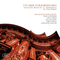 Marini/Frescobaldi/D´India/Mazzocch - Un´Arpa Straordinaria - Italian Mus