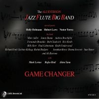 The Ali Ryerson Jazz Flute Big Band - Game Changer