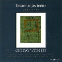 Mark Masters & Lee Konitz & Mark Ma - One Day With Lee