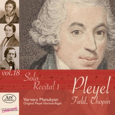 Pleyel/Field/Chopin - Pleyel/Field/Chopin - Solo Recital