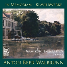 Anton Beer-Walbrunn - Anton Beer-Walbrunn: In Memoriam -