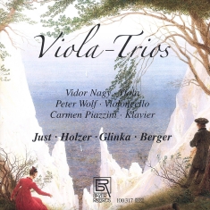 Just/Holzer/Glinka/Berger - Viola Trios - Works By Just/Holzer/