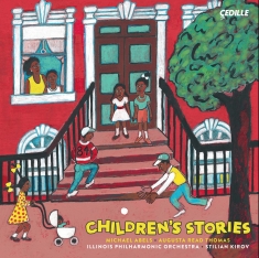 Llinois Philharmonic Orchestra Sti - Abels & Thomas: Children's Stories