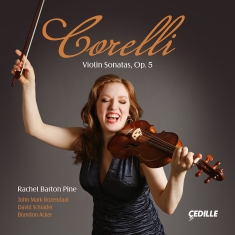 Rachel Barton Pine - Corelli: Violin Sonatas, Op. 5