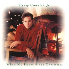 Connick Harry Jr. - When My Heart Finds Christmas