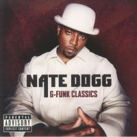 Nate Dogg - G-Funk Classics