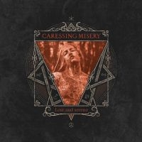 Caressing Misery - Lost And Serene