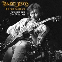 Dickey Betts & Great Southern - Southern Jam New York 1978 (RSD)