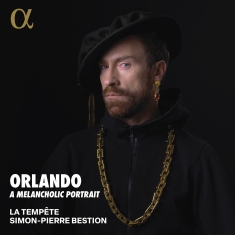 La Tempete Simon-Pierre Bestion - Orlando, A Melancholic Portrait