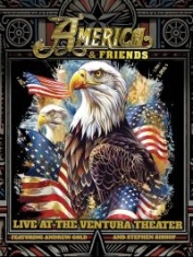 America & Friends - Live At The Ventura Theatre (Blu-Ra