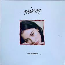 Gracie Abrams - Minor - Ep