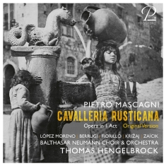 Thomas Hengelbrock Balthasar Neuma - Pietro Mascagni: Cavalleria Rustica