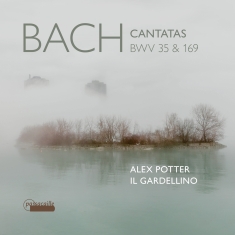 Alex Potter Il Gardellino - J. S. Bach: Cantatas Bwv 35 & 169/T