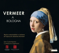 Sweelinck Van Eyck Frescobaldi M - Vermeer A Bologna