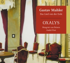 Oxalys - Gustav Mahler - Das Lied Von Der Er