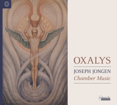 Oxalys - Joseph Jongen - Kammermusik - Rhaps