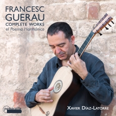 Diaz-Latorre Xavier - Francesc Guerau - Complete Works Fo