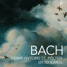 Otto Kargl Domkantorei St. Pölten - J. S. Bach: Christ Lag In Todes Ban