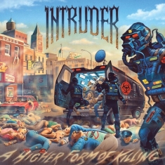 Intruder - Higher Form Of Killing