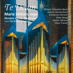 Maria Säfsten - Te Deum