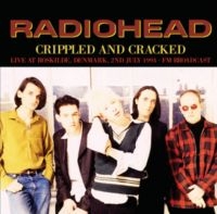 Radiohead - Crippled And Cracked