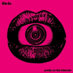 The K's - Pretty On The Internet