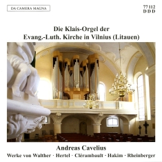 Cavelius Andreas - The Klais Organ Of The Lutheran Chu