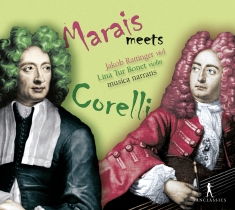 Lina Tur Bonet Jakob Rattinger Mu - Marais Meets Corelli