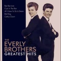 Everly Brothers The - Greatest Hits