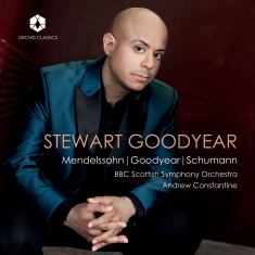 Stewart Goodyear - Mendelssohn, Goodyear & Schumann -