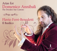 Flavio Ferri-Benedetti - Arias For Domenico Annibali - The D