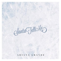 Ariana Grande - Santa Tell Me