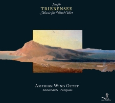 Joseph Triebensee - Works For Wind Octet