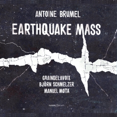 Antoine Brumel - Earthquake Mass