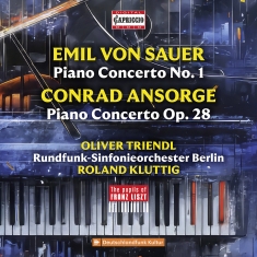 Ansorge / Sauer - Piano Concertos - The Pupils Of Fra