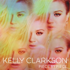 Clarkson Kelly - Piece By Piece