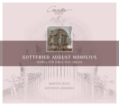 Gottfried August Homilius - Works For Oboe And Organ