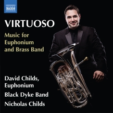 David Childs Black Dyke Band Nich - Virtuoso - Music For Euphonium & Br