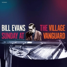 Bill Evans - Sunday At The Village Vanguard