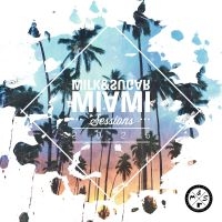 Various Artists - Miami Sessions 2025