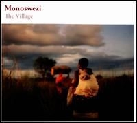 Monoswezi - Village