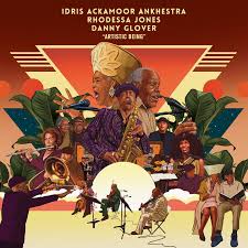 Idris Ackamoor Ankhestra Danny Glo - Artistic Being (Indie Exclusive)