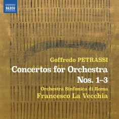 Goffredo Petrassi - Concertos For Orchestra Nos. 1-3