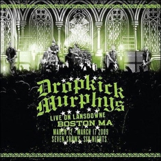 Dropkick Murphys - Live On Lansdowne, Boston Ma (