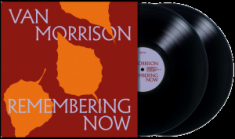 Van Morrison - Remembering Now (Black 2LP)