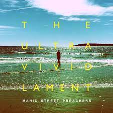 Manic Street Preachers - Split Seams/Vikt Hörn The Ultra Vivid Lament