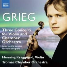 Grieg - The Three Violin Sonatas