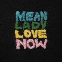 Mean Lady - Love Now