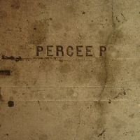 Percee P - Perseverance Remixes